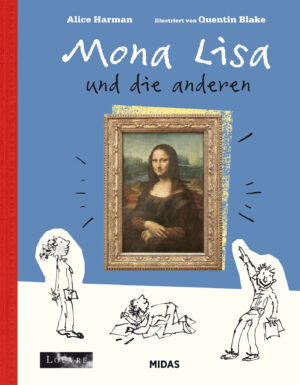 Mona Lisa und die anderen