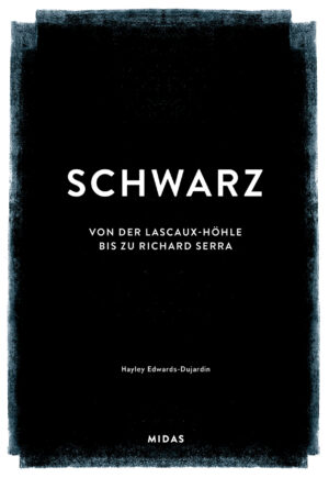 SCHWARZ - Von der Lascaux-Höhle bis zu Richard Serra